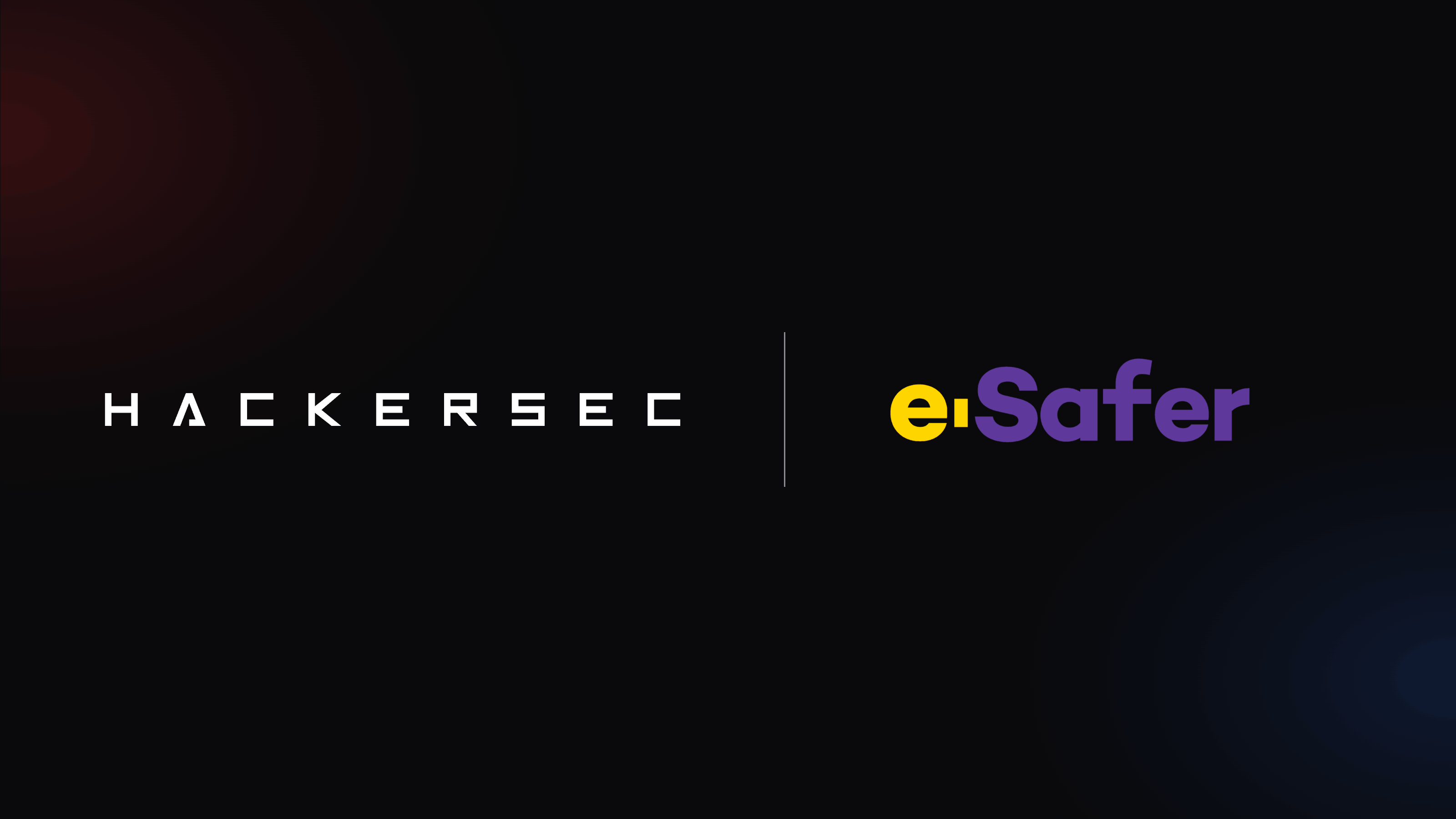 HackerSec & e-Safer: Partners in Next-Gen Offensive Cybersecurity