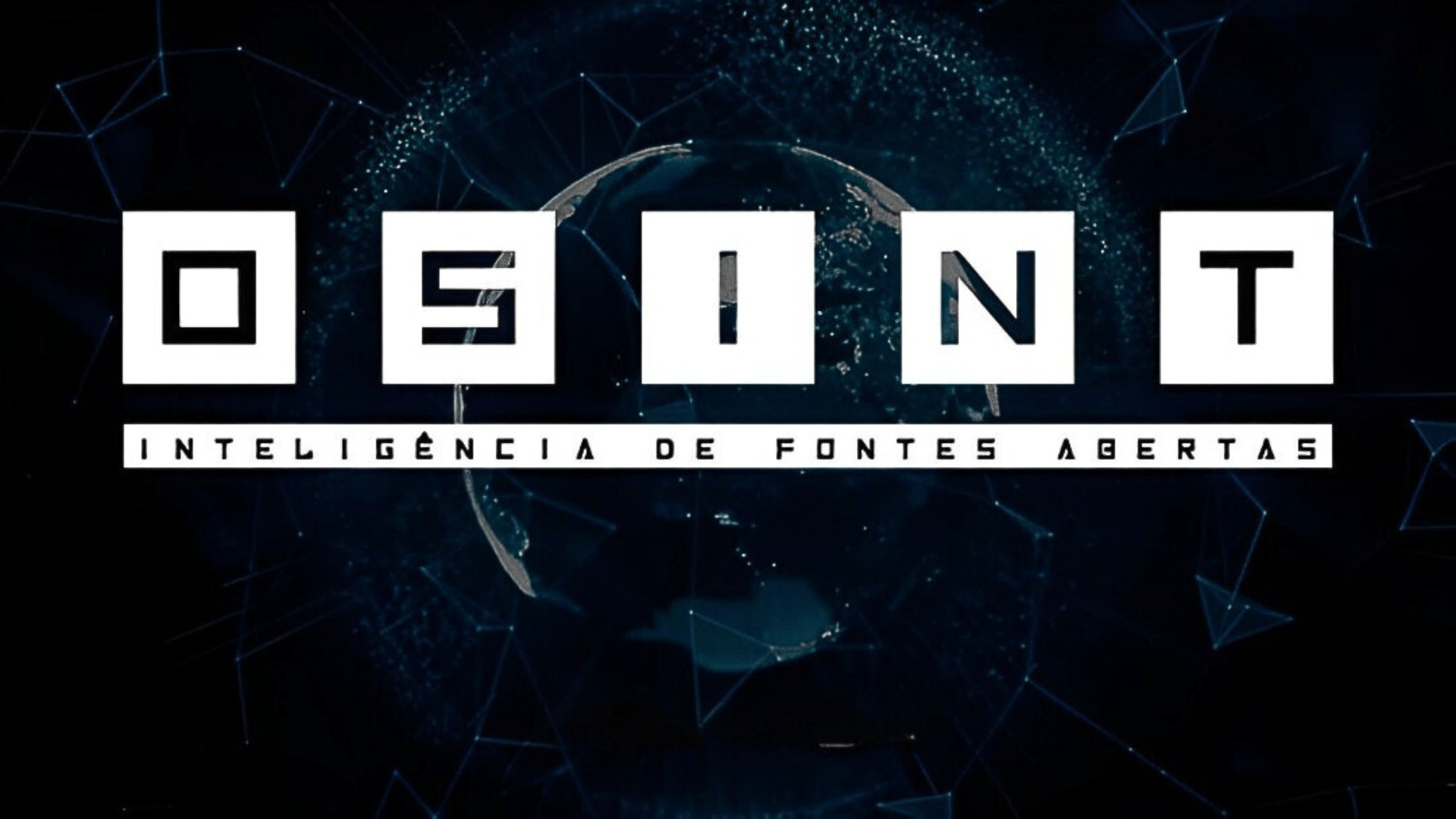 OSINT - Inteligência de Fontes Abertas