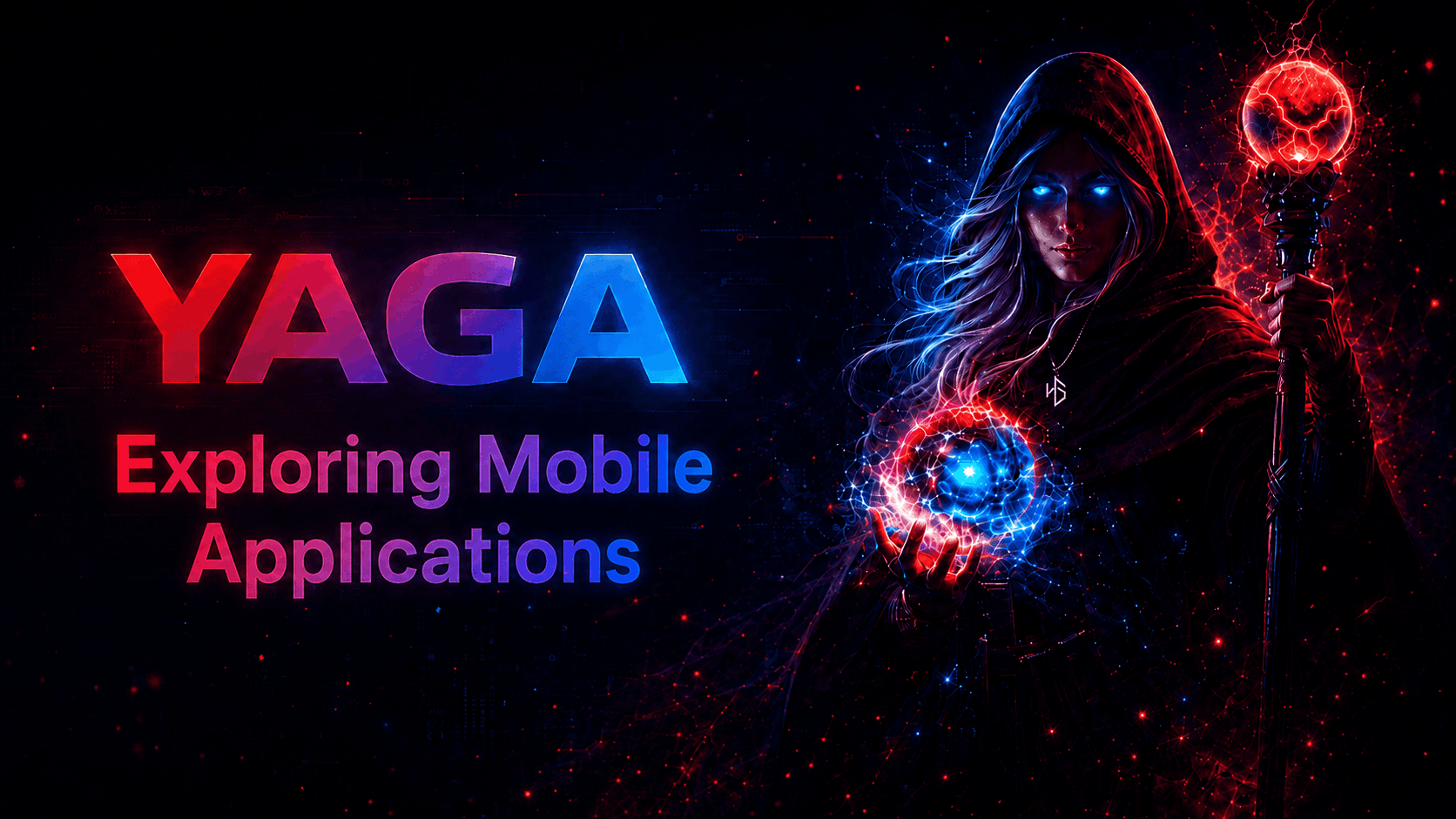 Yaga Exploring Mobile Applications